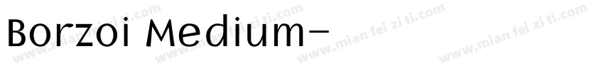 Borzoi Medium字体转换